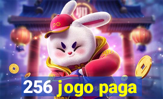 256 jogo paga